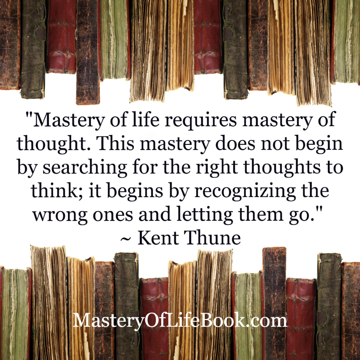 mastery of life book, Kent Thune