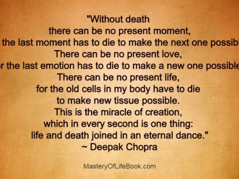 Chopra quote on life and death