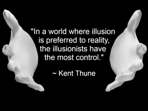 illusion quote_Kent Thune_magic hands